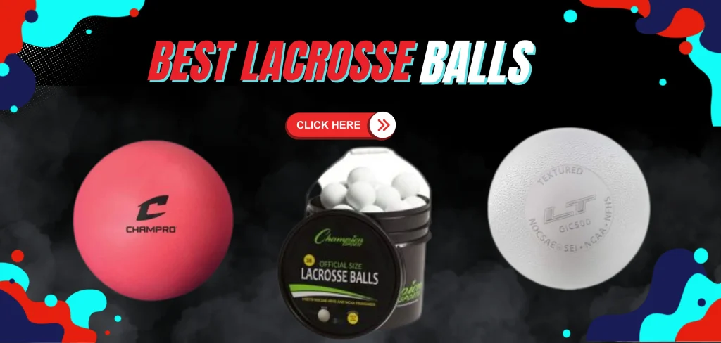 Best Lacrosse Balls