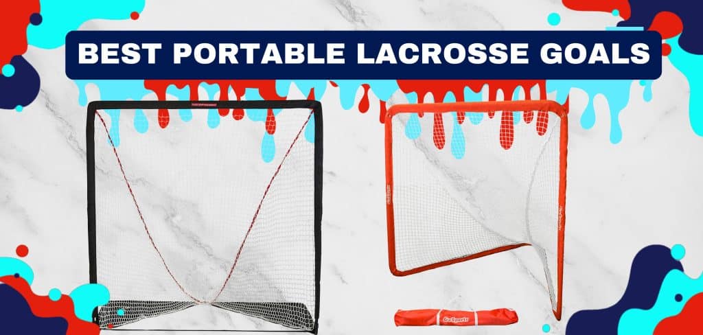 Best Portable Lacrosse Goals