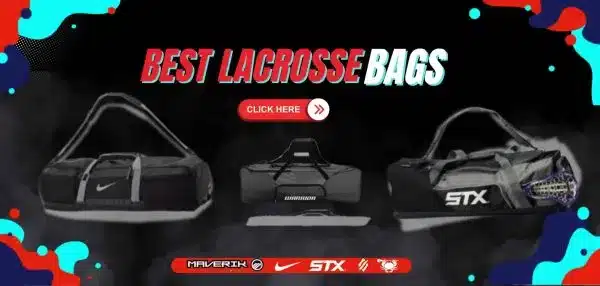 Best Lacrosse Bags