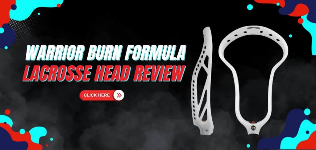 warrior burn formula lacrosse head review